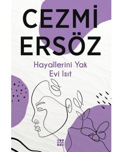 Hayallerini Yak Evi Isıt