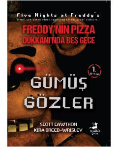 Freddy’nin Pizza Dükkanında Beş Gece - Gümüş Gözler