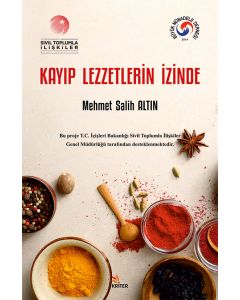 Kayıp Lezzetlerin İzinde