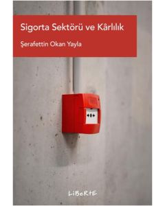 Sigorta Sektörü ve Kârlılık