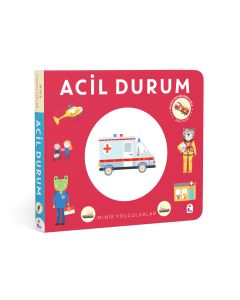 Minik Yolculuklar - Acil Durum (Ciltli)