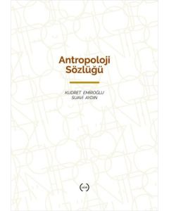 Antropoloji Sözlüğü (Ciltli)