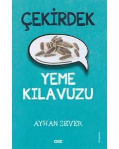 Çekirdek Yeme Kılavuzu