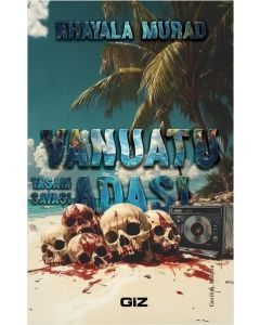 Vanuatu Adası - Yaşam Savaşı
