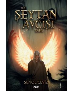 İlk Şeytan Avcısı Kabil