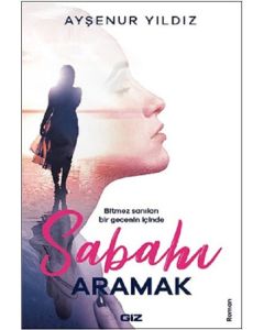 Sabahı Aramak