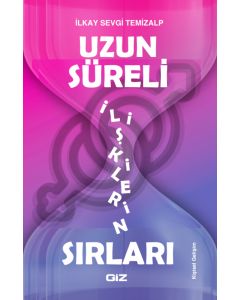Uzun Süreli İlişkilerin Sırları