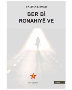 Ber Bi Ronahıyê Ve