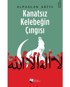 Kanatsız Kelebeğin Çıngısı
