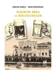 İzmir’de Bira ve Birahaneler