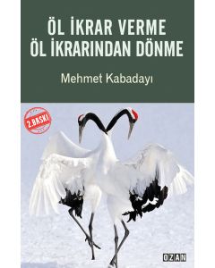 Öl İkrar Verme Öl İkrarından Dönme