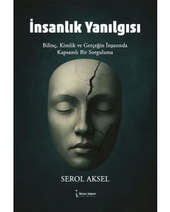 İnsanlık Yanılgısı