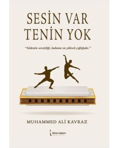 Sesin Var Tenin Yok