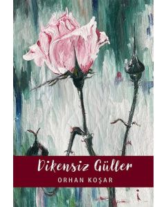 Dikensiz Güller