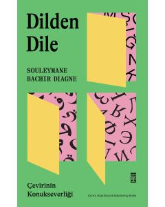 Dilden Dile: Çevirinin Konukseverliği