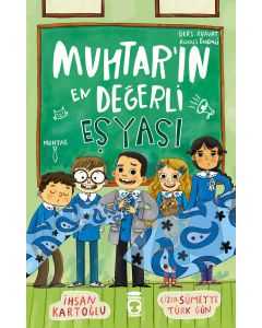 Muhtar’ın En Değerli Eşyası