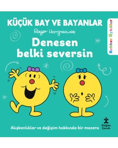 Küçük Bay ve Bayanlar - Denesen Belki Seversin