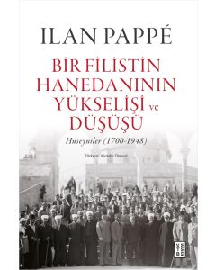 Bir Filistin Hanedanının Yükselişi ve Düşüşü (Ciltli)