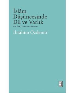 İslâm Düşüncesinde Dil Ve Varlik