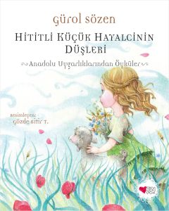 Hititli Küçük Hayalcinin Düşleri