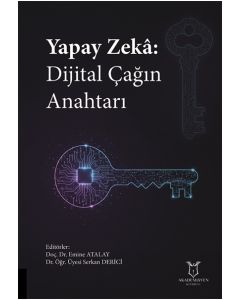 Yapay Zekâ: Dijital Çağın Anahtarı