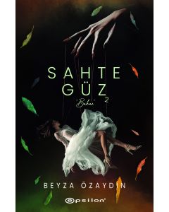 Sahte Güz 2 - Bahar