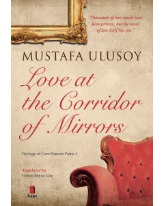 Love at the Corridor of Mirrors