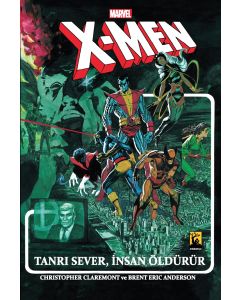 X-Men Tanrı Sever İnsan Öldürür