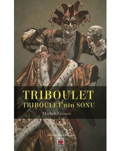 Triboulet - Triboulet'nin Sonu