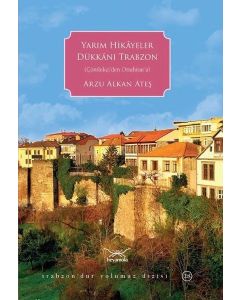 Yarım Hikayeler Dükkanı Trabzon
