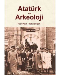 Atatürk ve Arkeoloji