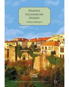 Sinadiza Kaçamakları Düzköy