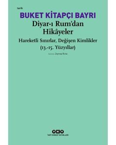 Diyar-ı Rum’dan Hikâyeler