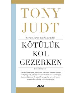 Kötülük Kol Gezerken