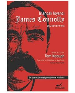 İrlandalı İsyancı James Connolly