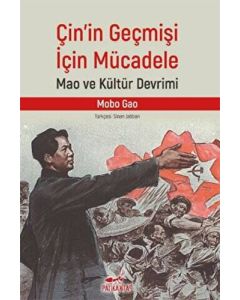 Çin’in Geçmişi İçin Mücadele