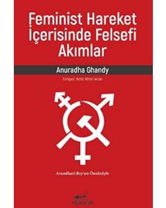 Feminist Hareket İçerisinde Felsefi Akımlar 