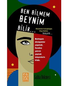 Ben Bilmem Beynim Bilir