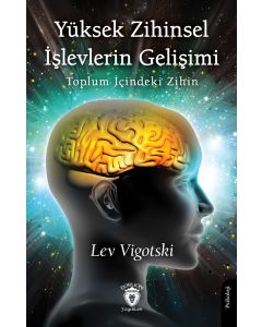 Yüksek Zihinsel İşlevlerin Gelişimi