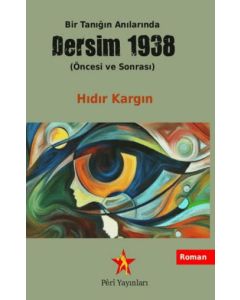 Bir Tanığın Anılarında Dersim 1938