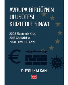 Avrupa Birliği’nin Ulusötesi Krizlerle Sınavı