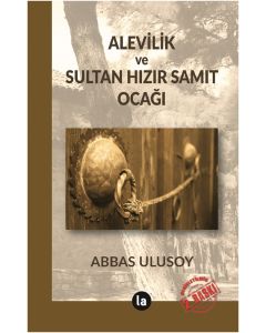 Alevilik ve Sultan Hızır Samıt Ocağı