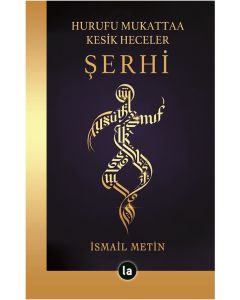 Huurufu Mukattaa Kesik Heceler Şerhi