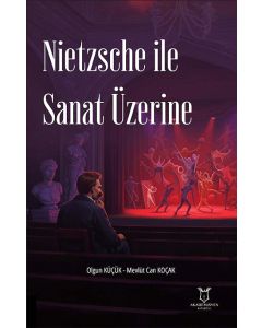 Nietzsche İle Sanat Üzerine