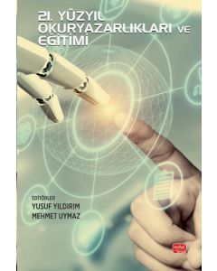 21. Yüzyıl Okuryazarlıkları ve Eğitimi