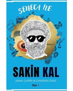 Seneca ile Sakin Kal