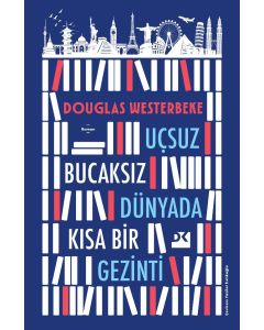 Uçsuz Bucaksız Dünyada Kısa Bir Gezinti