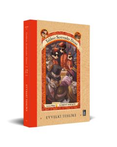 Talihsiz Serüvenler Dizisi 12 - Evvelki Tehlike (Ciltli)