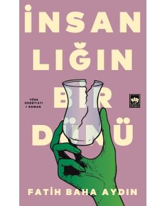 İnsanlığın Bir Dünü