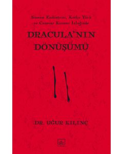 DRACULANIN DÖNÜŞÜMÜ